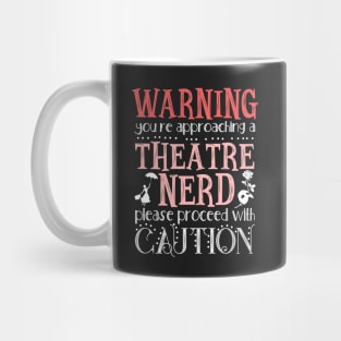 Theatre Nerd Mug